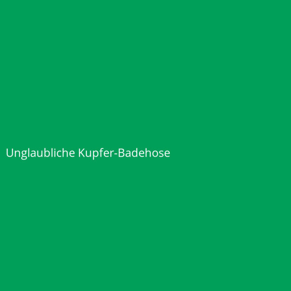 Unglaubliche Kupfer-Badehose