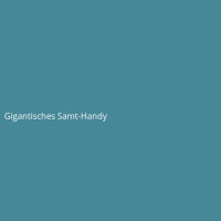 Gigantisches Samt-Handy